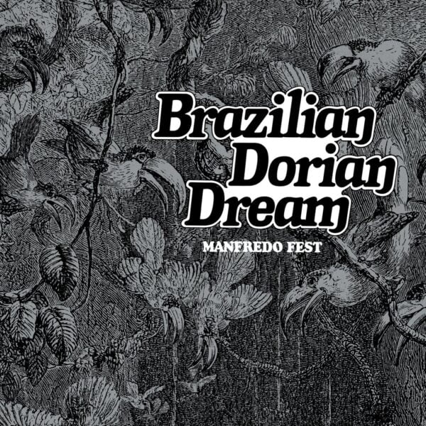 LP Manfredo Fest - Brazilian Dorian Dream | MF Música e Negócios