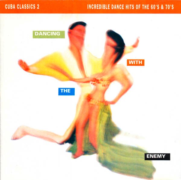 CD Cuba Classics 2 - Dancing With The Enemy