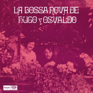 LP La Bossa Nova de Hugo e Osvaldo